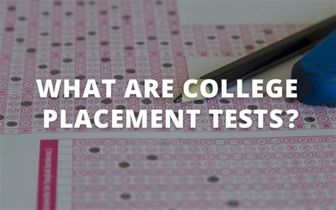 is the placement test hard|best placement test for college.